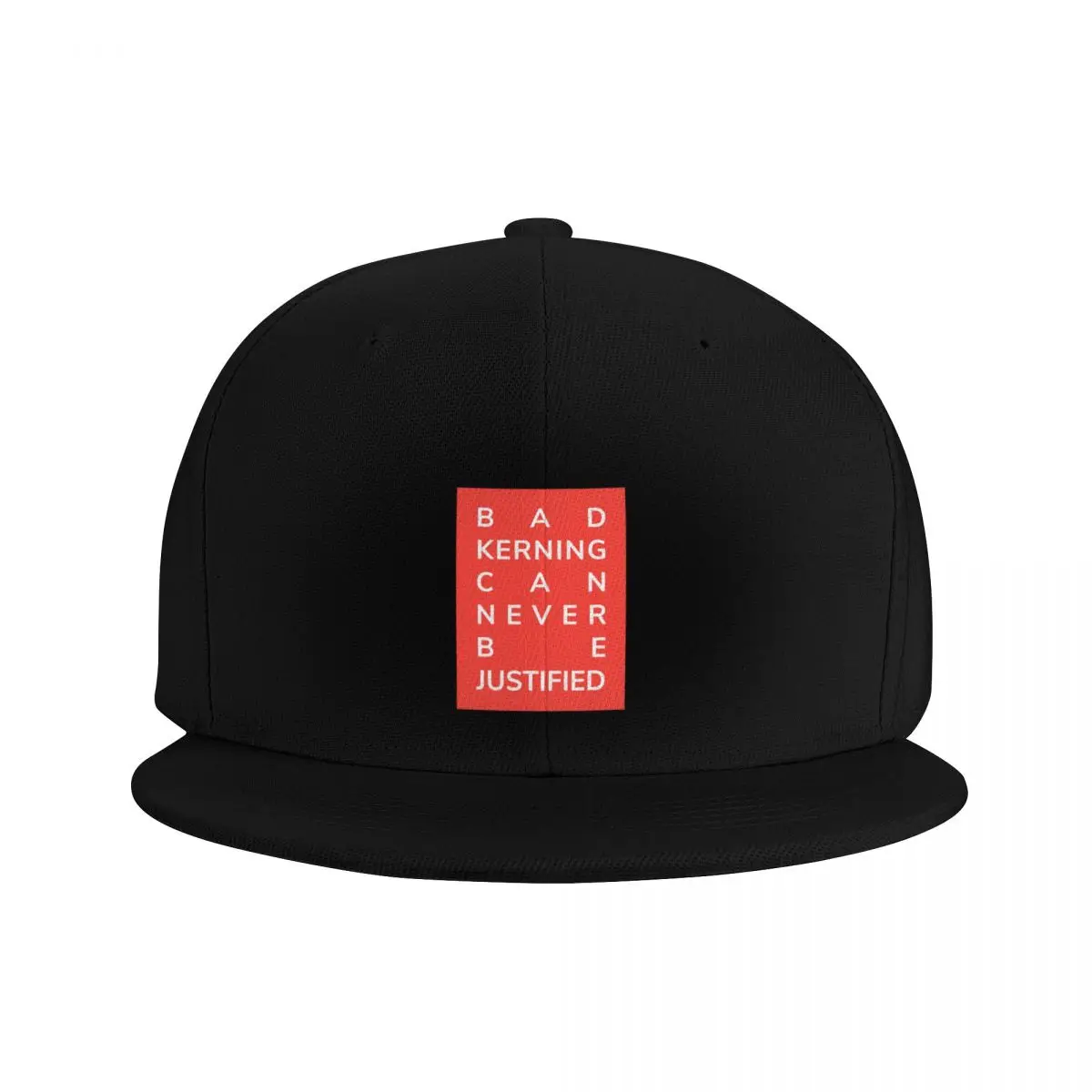 Bad kerning can never be justified red | Designer humor Baseball Cap Luxury Hat dad hat Man Women's