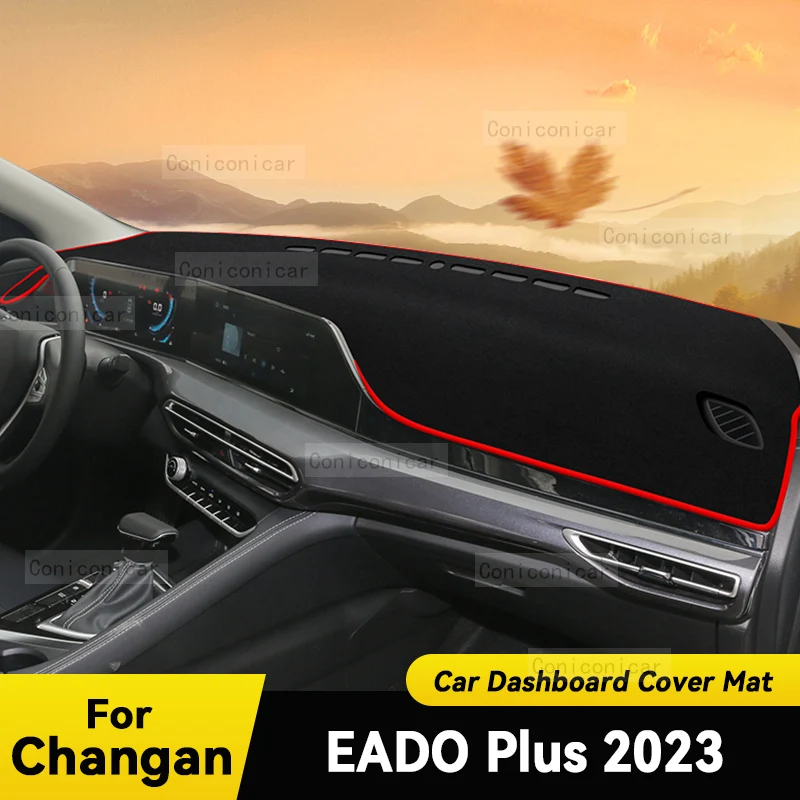 Dashboard Cover Mat Protective Pad  For Changan EADO Plus 2023 Car Accessories Dash Board Sunshade Carpet Anti-UV Dashmat