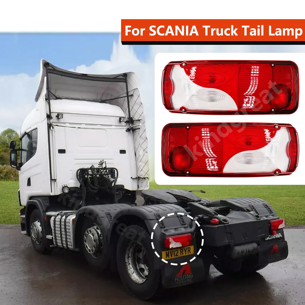 

1PCS 24V for SCANIA R114 R124 R144 R420 R620 R500 P400 P450 R730 G400 G460 Truck tail lamp 1756754 1756751 European Truck Parts