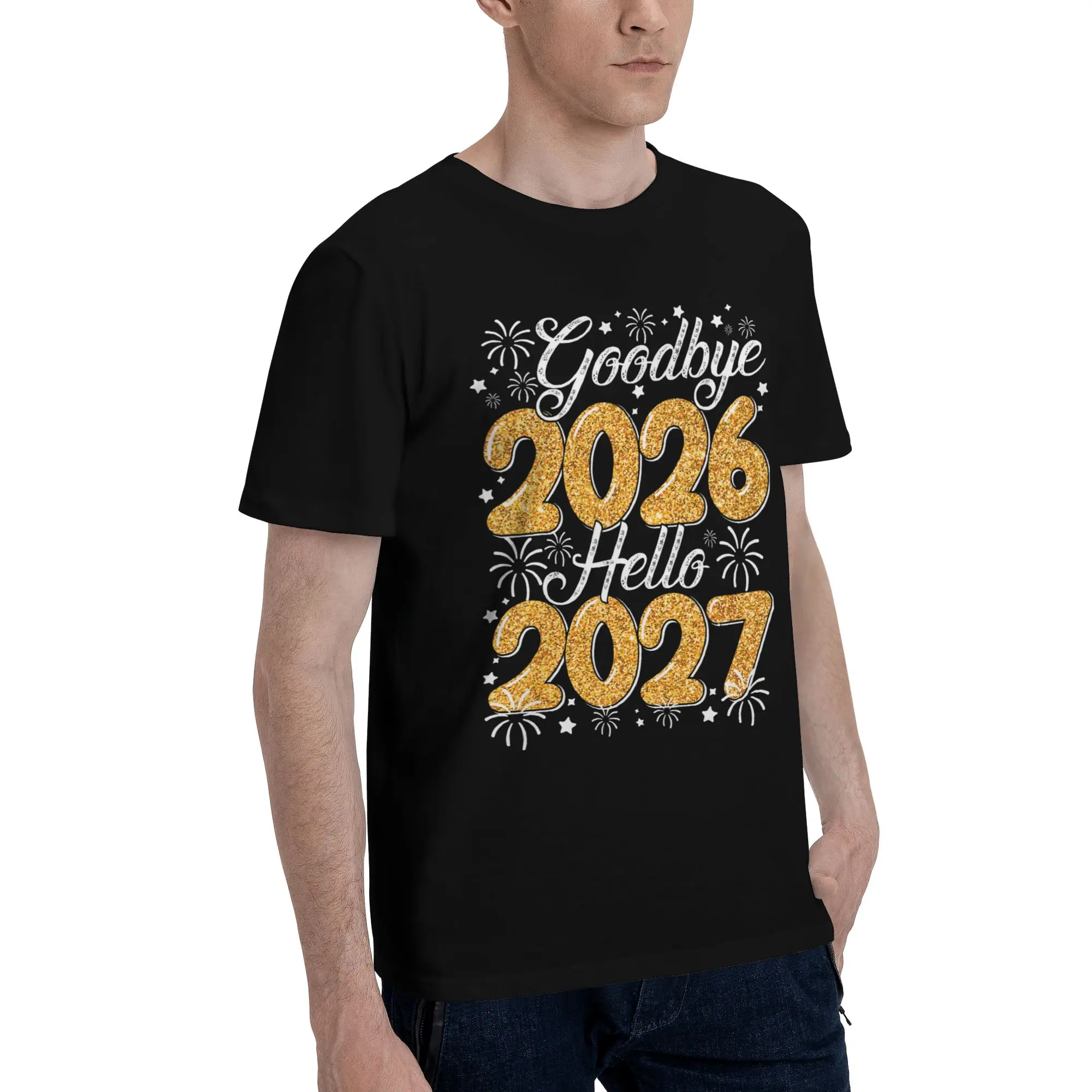 Men Women New Arrival Good Bye 2026 Hello 2027 T Shirt Tee 100% Cotton  T-shirts Clothing