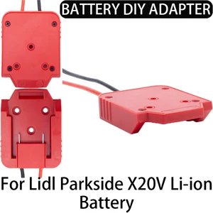 LIDL PARKSIDE X20V LI-ION 배터리 어댑터 수행 항인 커넥터 14AWG DIY 어댑터 용 DIY 어댑터 10 최고의 판매 x20V -№1