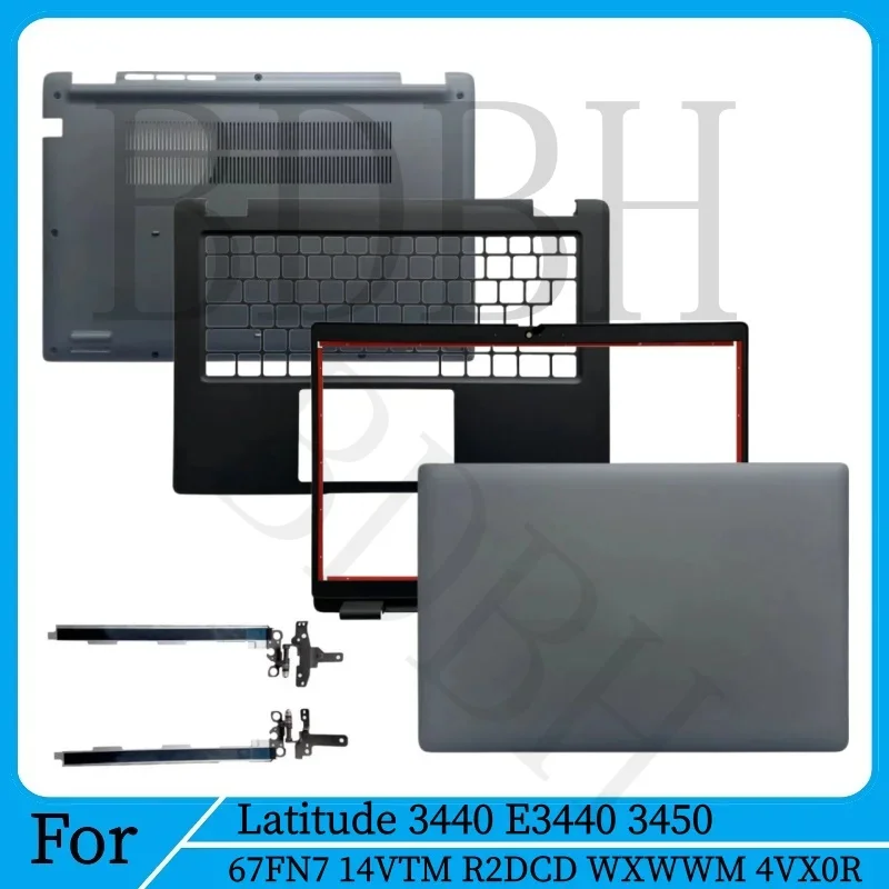 New For Latitude 3440 3450 LCD Back Cover /Front Bezel/ Palmrest C Shell/Bottom D Shell/Hinge 067FN7 014VTM 0R2DCD 0WXWWM 04VX0R