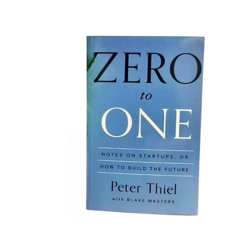 Zero To One By Peter Thiel with Blake Masters Notes on Startups How To Build The Future Encourage Books Livros