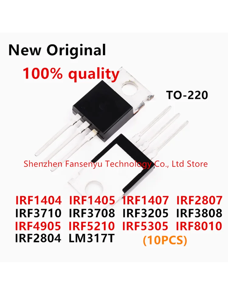 (10piece)100% New IRF3205 IRF3710 IRF3808 IRF4905 IRF5210 IRF5305 IRF8010 IRF3708 IRF1404 IRF1405 IRF1407 IRF2804 IRF2807 LM317T