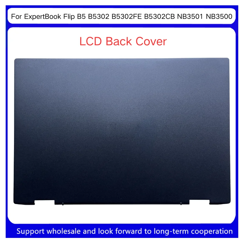 

Новинка для ноутбука Kailxuling, верхняя часть/задняя крышка ЖК-дисплея/задняя рамка ExpertBook Flip B5 B5302 B5302FE B5302CB NB3501 NB3500