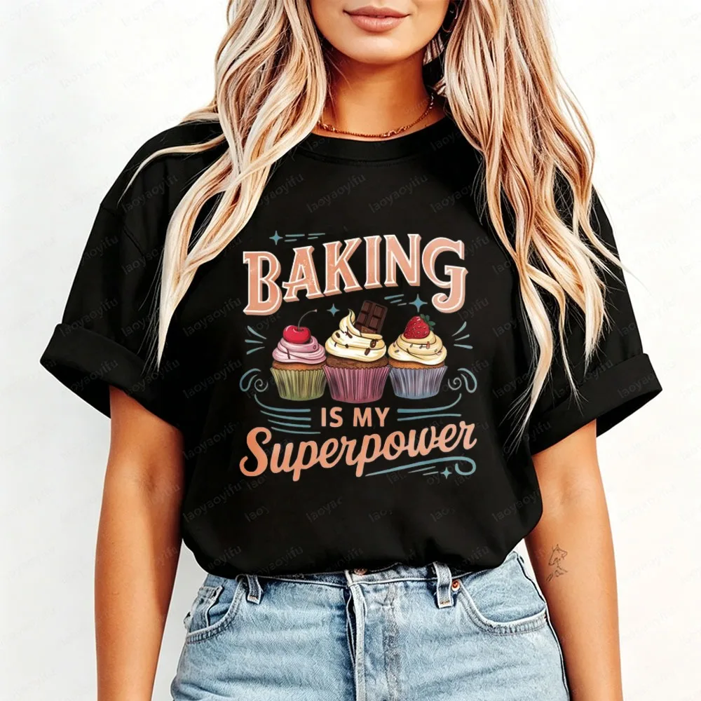 Cupcake Baker Cotton T‑Shirt Unisex Tee Baking Superpower Theme Gift Short‑Sleeve Tops Dessert Maker Hobby Casual Apparel