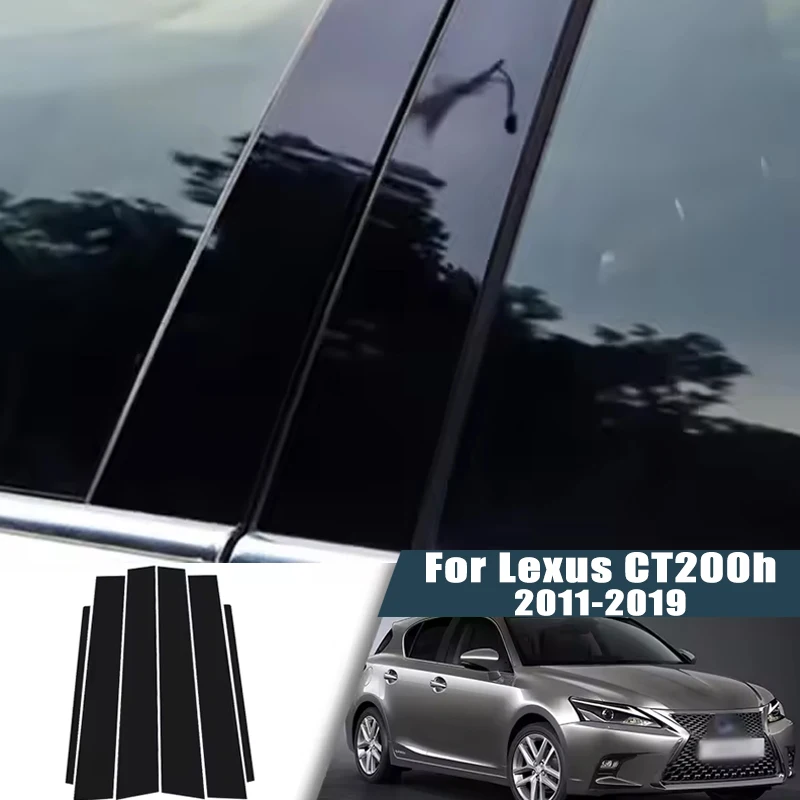 

For Lexus CT200h 2011-2019 2012 2013 2014 2015 6PCS Window Center Pillar Film Trim Cover B C Posts Sticker Column Car Accessorie