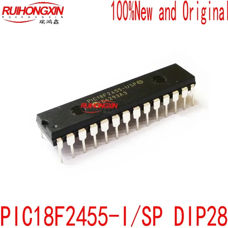 PIC18F2455-I/SP DIP-28 SMD 8-bit microcontroller MCU microcontroller original and authentic