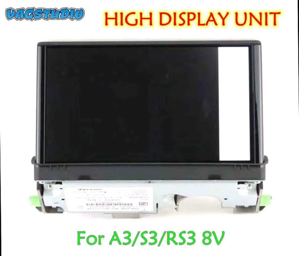 

MIB/MIB2 HIGH DISPLAY UNIT 7" 8V0857273P 8V0 857 273 P For AUDI A3/S3/RS3 8V