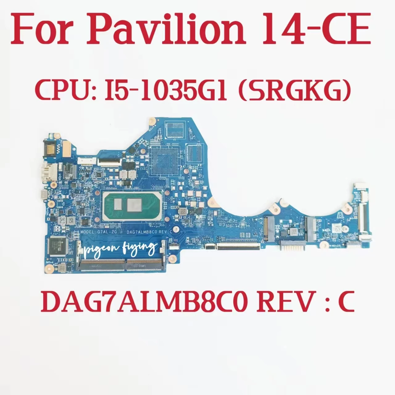 DAG7ALMB8C0 Mainboard For HP Pavilion 14-CE Laptop Motherboard CPU:I5-1035G1 SRGKG DDR4 L67082-001 L67082-601 L67082-501 Test OK