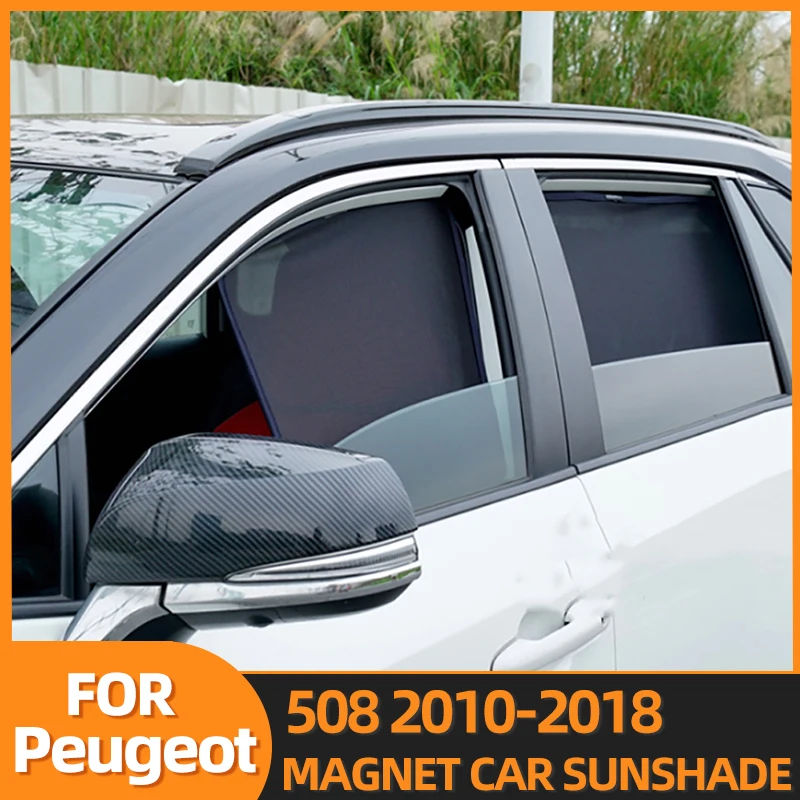 

For Peugeot 508 2010-2018 Magnetic Car Sunshade Customized Side Window Curtain Sun Shield Visor Front Windshield