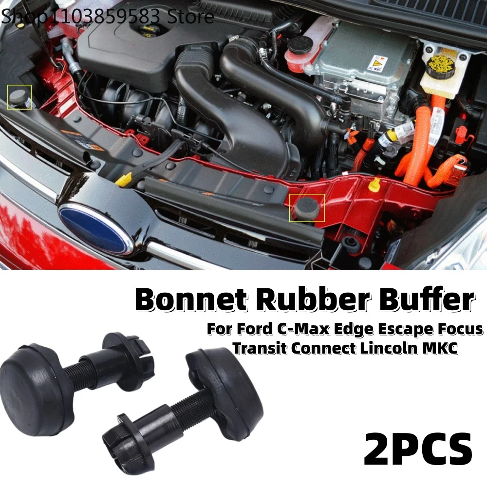2PCS Hood Stop Cushion Rubber Bumper Car Bonnet Rubber Buffer Part for Ford C-Max Edge Escape Focus Transit Connect CV6Z16758A