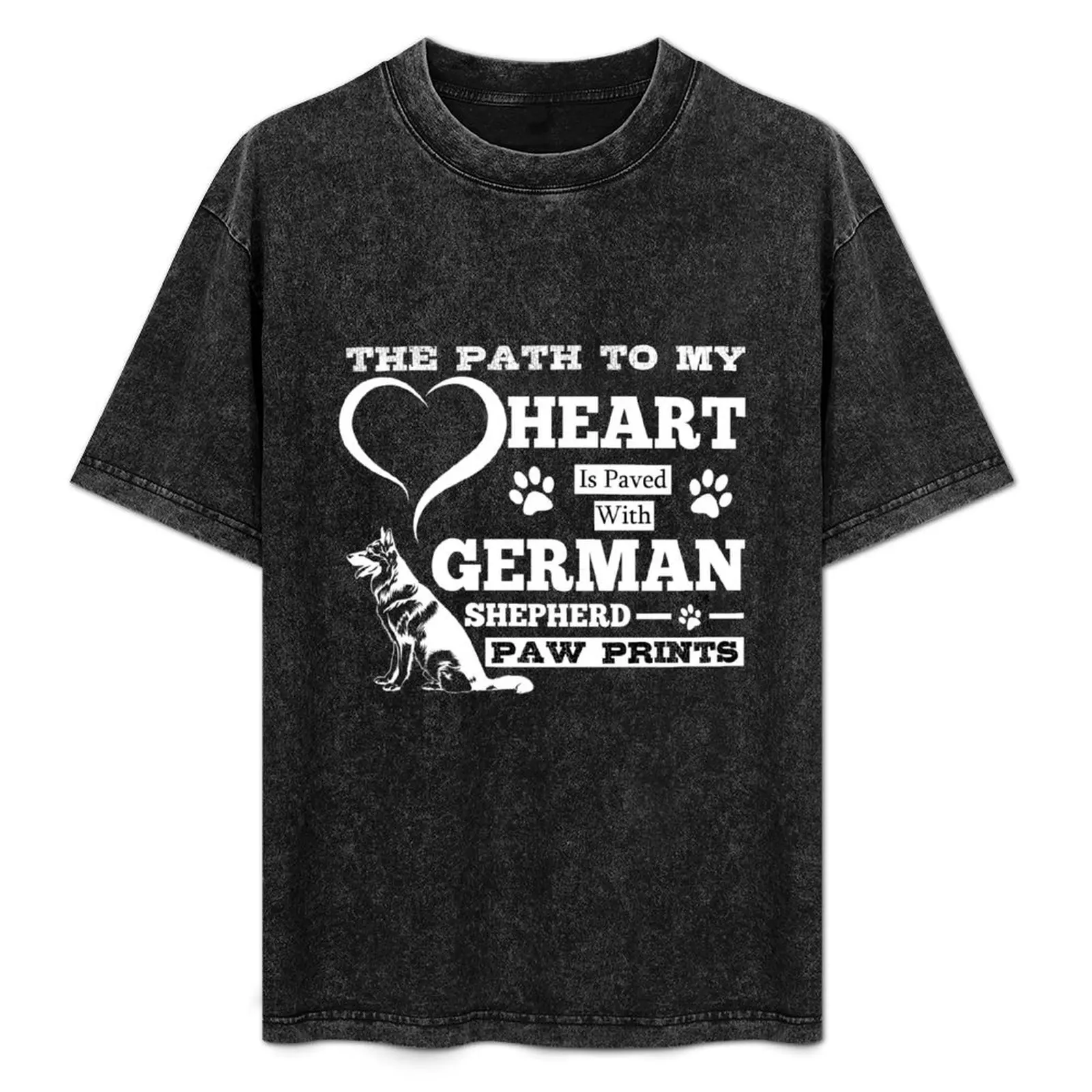 

The Path To My Heart Is Paved With German Shepherd Paw Prints T-Shirt Art Pattern Printed Casual Top
