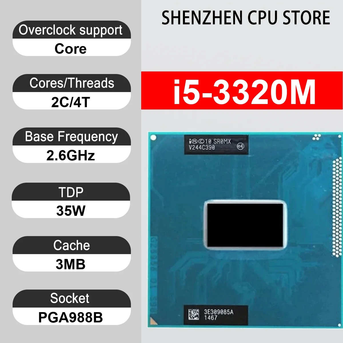 Intel Core i5-3320M 2 Core 4 Thread 2.6GHz 35W 3MB Cache 22nm PGA988B SR0MX DDR3 1333/1600 MHz Ivy Bridge HD Graphics 4000