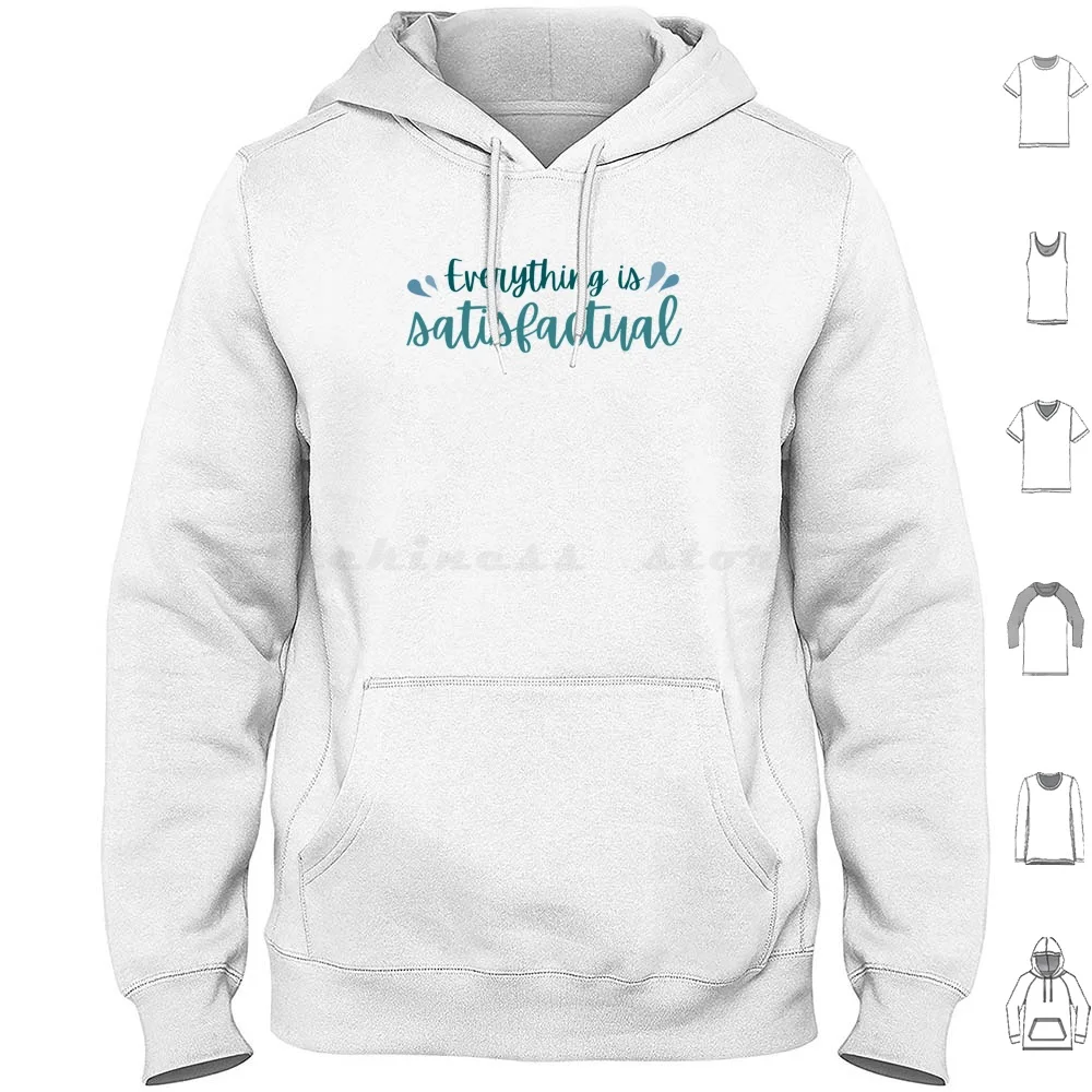 Everything Is Satisfactual Hoodie Cotton Long Sleeve Splash Mountain Magic Kingdom World Walt World Ride Song Of The South