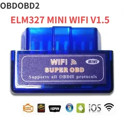 Latest Super OBD2 V1.5 Mini WIFI ELM 327 Car Fault Detector Diagnostic Tool  for IOS Android PC Car Scanner Code Reader