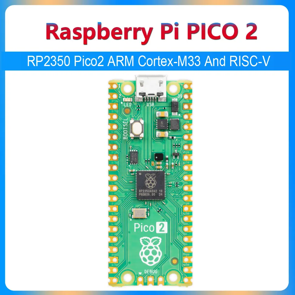 Raspberry Pi Pico 2/Pico 2 Вт Чип RP2350 RISC-V Hazard3 520 КБИТ SRAM 4 МБ QSPI Флэш-памяти ARM Cortex-M33