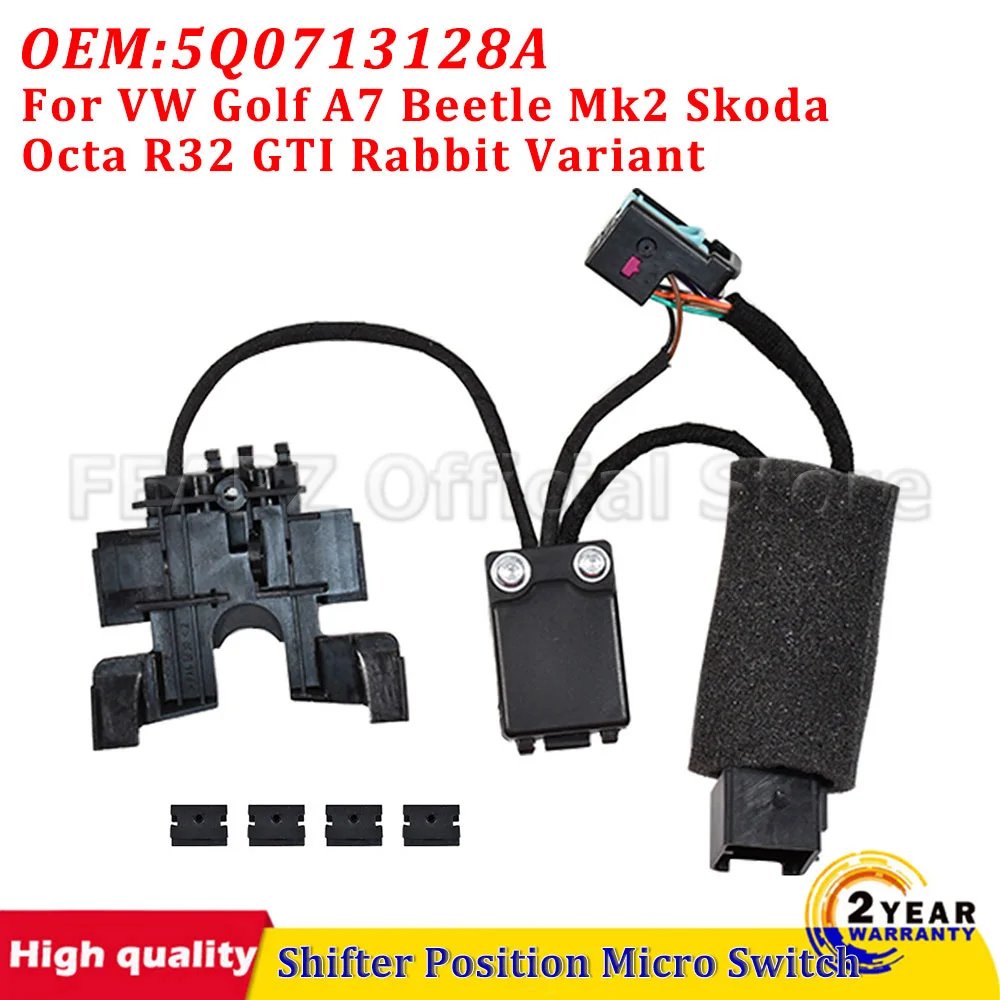 New Shifter Position Micro Switch For VW Golf A7 Beetle Mk2 Skoda Octa R32 GTI Rabbit Variant 5Q0713128A