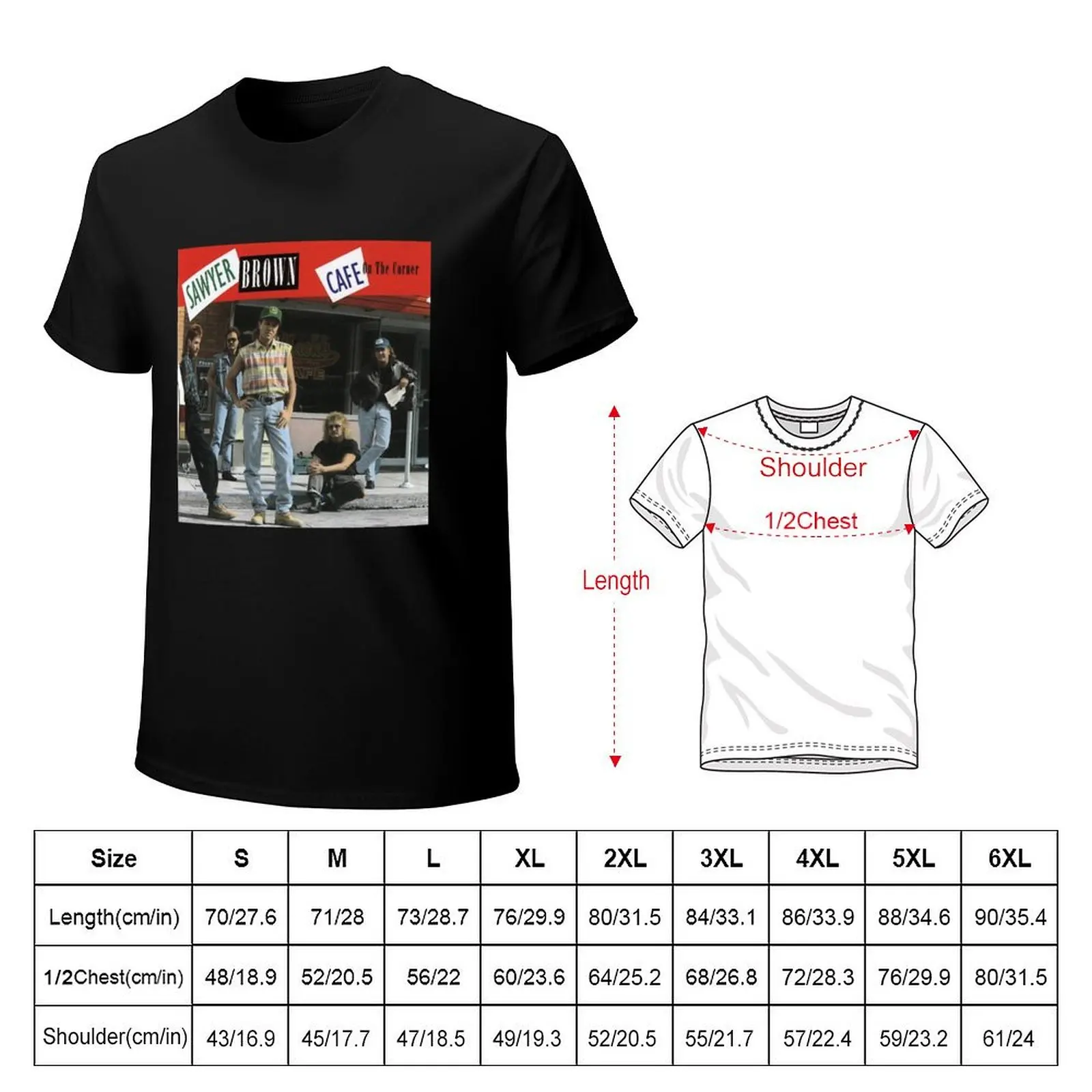 sawyer brown cafe on the corner T-Shirt t shirts cotton 100% T-Shirt