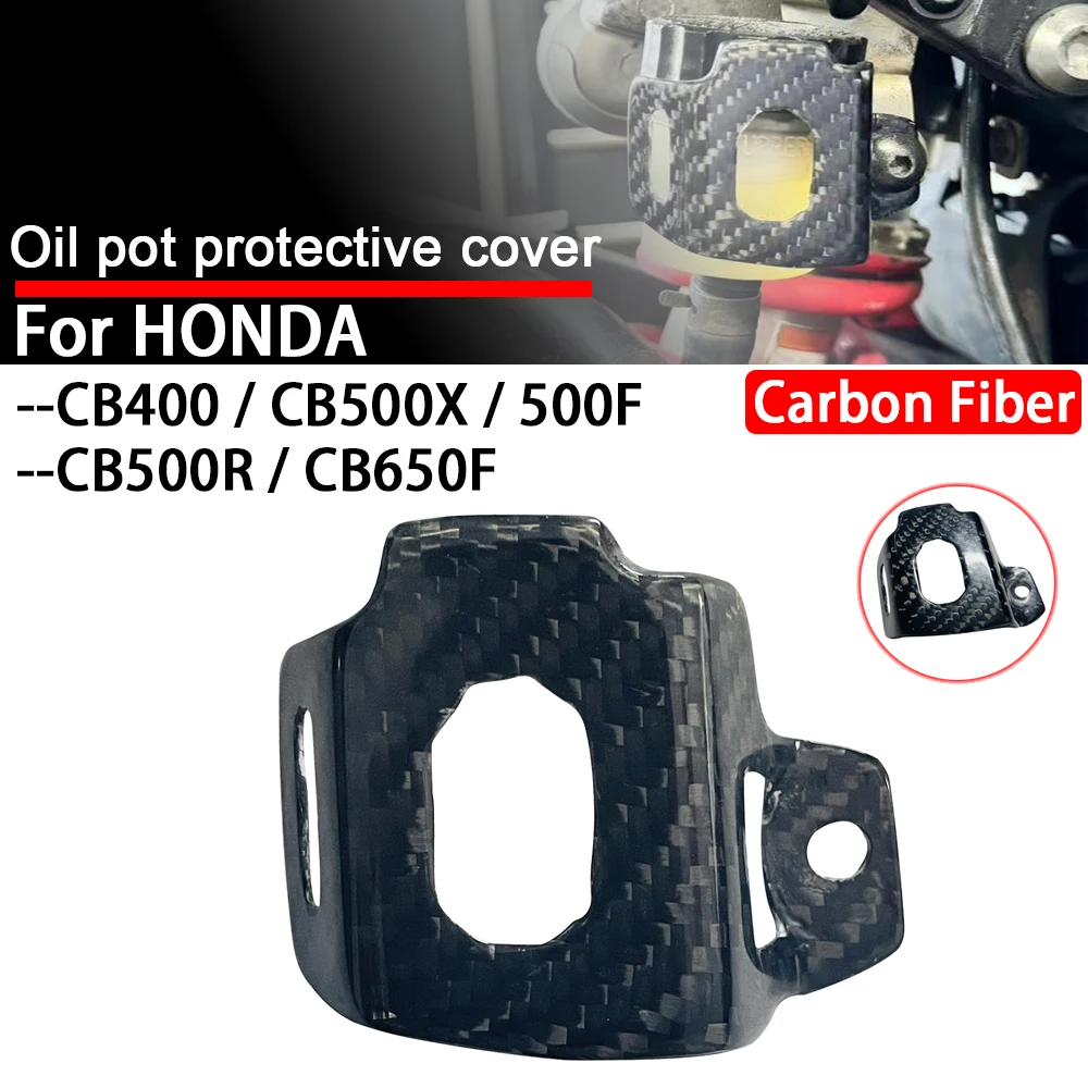 

New For Honda CB400 CB500X 500F CB500R CB650F Motorcycle Carbon Fiber Rear Brake Fluid Reservoir Oil Pot Protective Cover