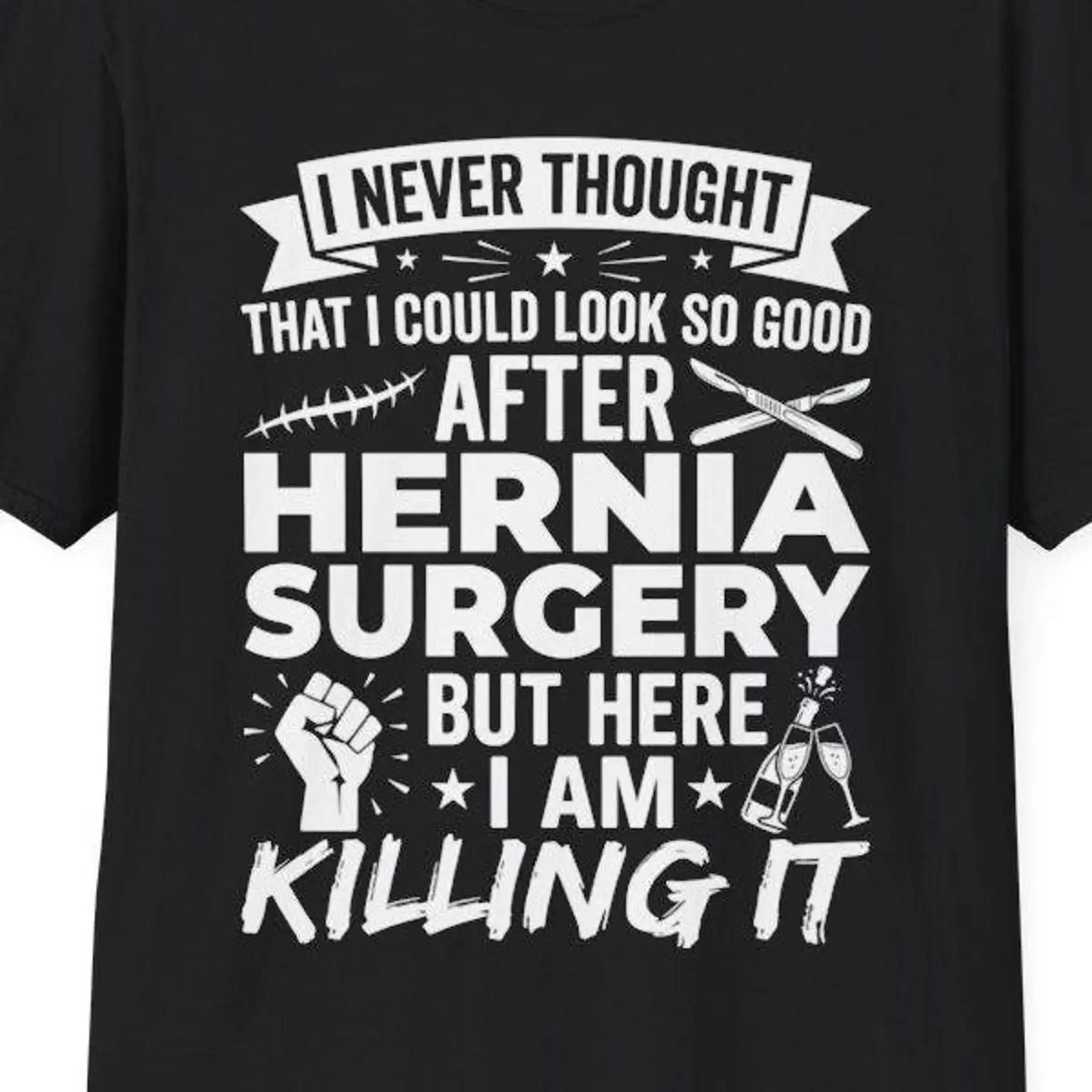 Hernia Surgery Funny Recovery T Shirt Post Op Patient Get Well Soon Medical Humor vintage Washed graphic designer clothes
