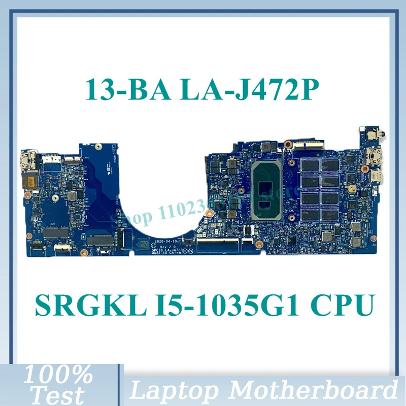 High Quality GPC30 LA-J472P With SRGKL I5-1035G1 CPU Mainboard For HP Envy 13-BA Laptop Motherboard 100%Full Tested Working Well