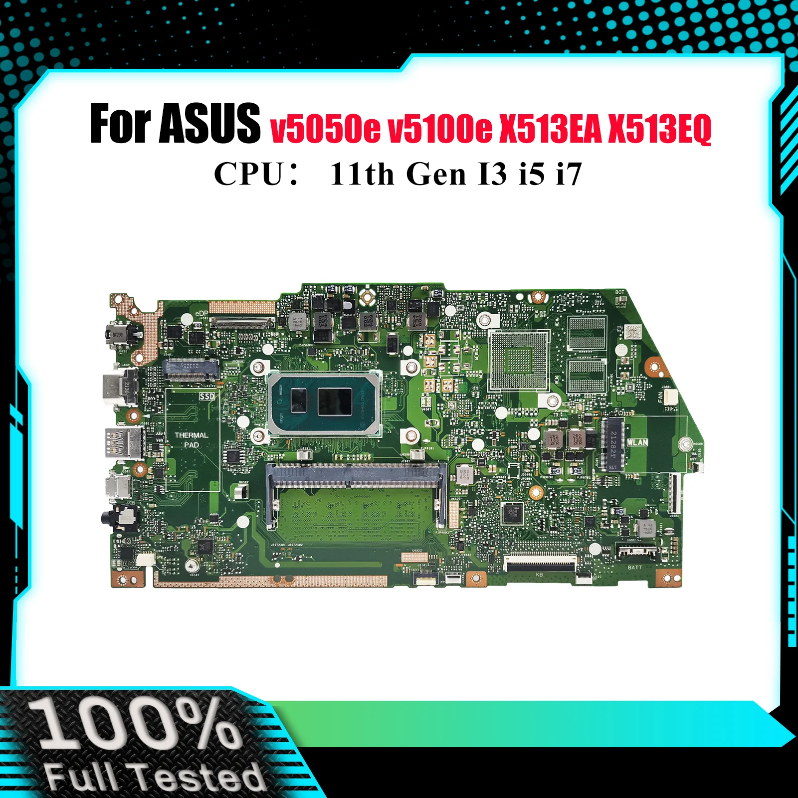 

X513EA Laptop Motherboard For ASUS VivoBook v5100e v5050e X513EQ X513E X513EP X513EA Notebook Mainboard With 11th Gen I3 i5 i7