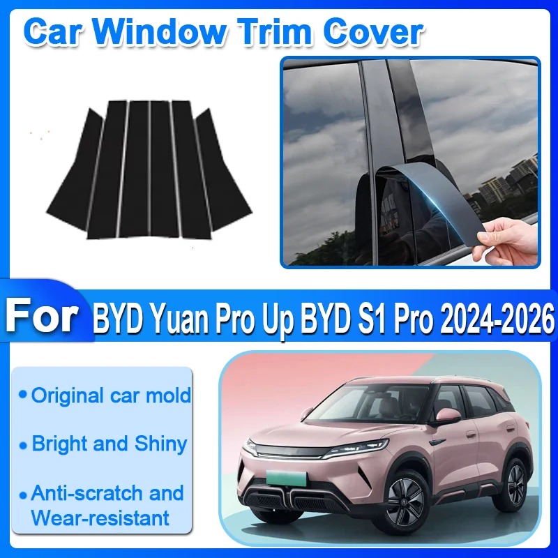 For BYD Yuan Pro Up 2024 2025 2026 BYD S1 Pro 6PCS Car Window Trim Cover B C Column Pillar Sticker Glossy Black Film Accessories