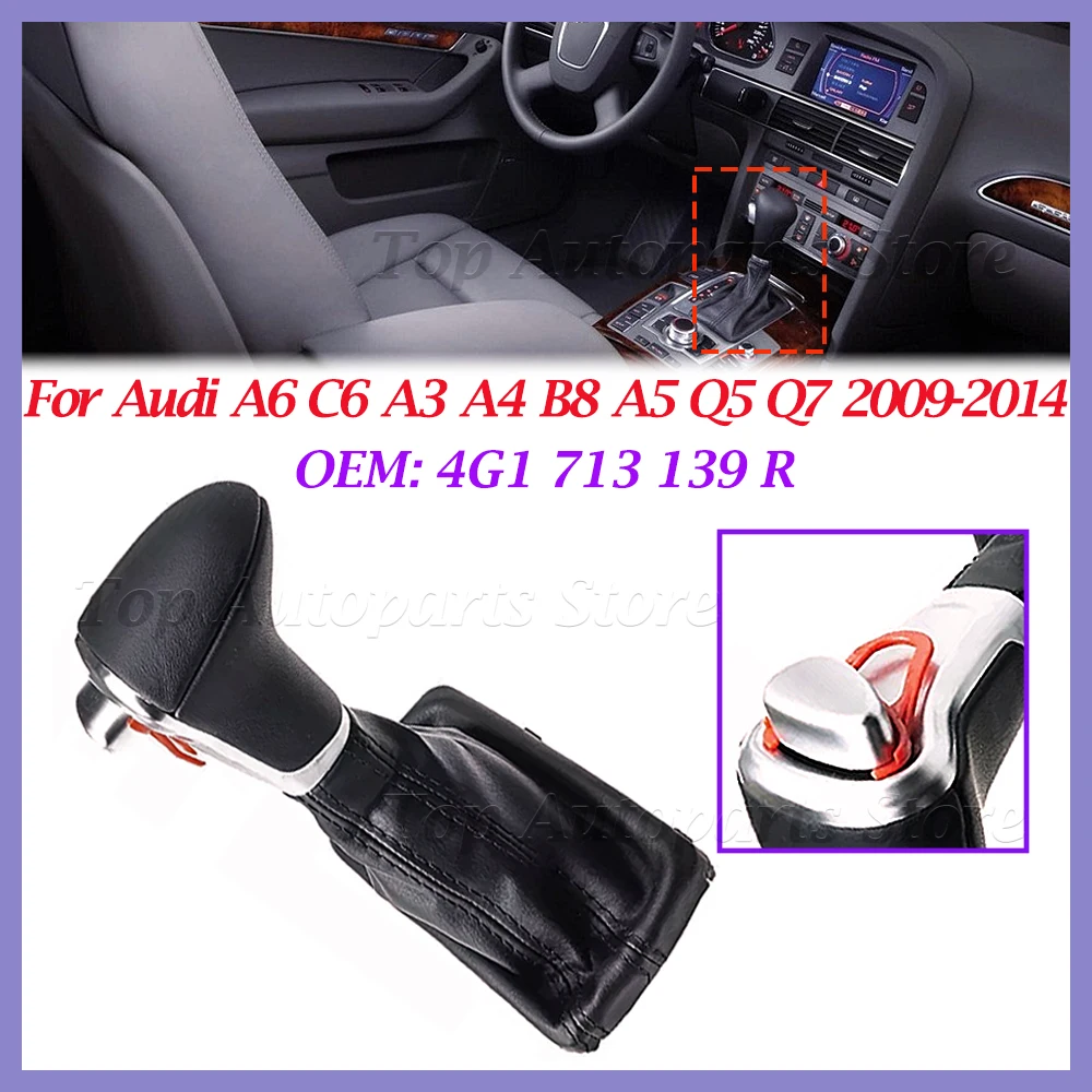 Auto Automatic Shift Knob 4G1713139R 4G1 713 139 R For Audi A6 C6 A3 A4 B8 A5 Q5 Q7 2009-2014