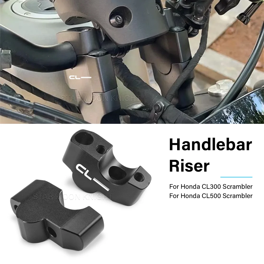 

CL300 Handlebar Riser Clamp For Honda CL300 Scrambler CL500 Scrambler Motorcycle Accessories Lift Handle Adapter