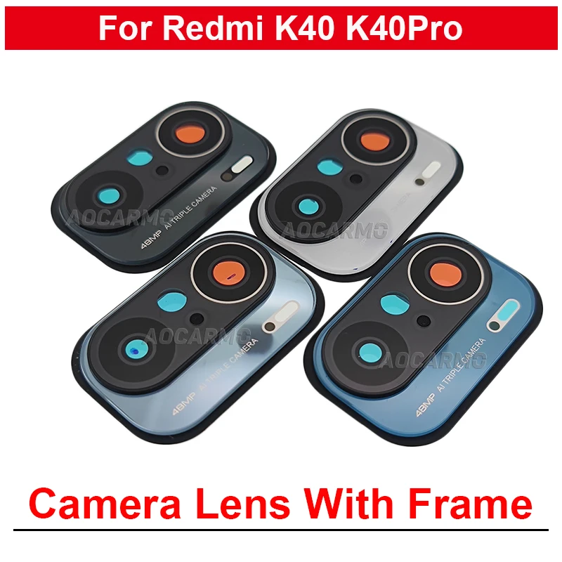 

For Redmi K40 K40Pro Rear Lens Reame And Back Camera Lens Repair Repalcement Parts
