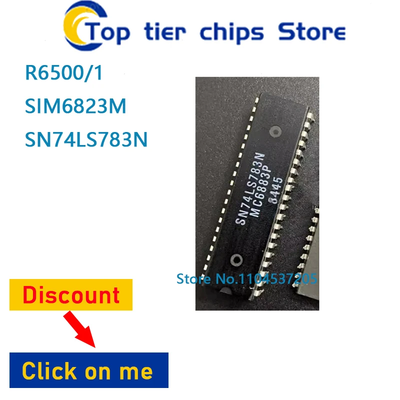 1PCS~5PCS/LOT  R6500/1 SIM6823M SN74LS783N DIP40 100% NEW