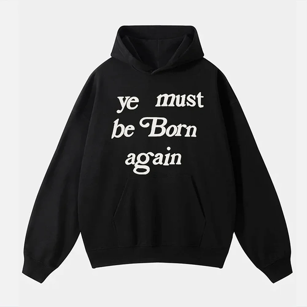 Men's Ye Must Be Born Again Graphic Printed Hoodie 2024 Fall Winter Adult Kids Streetwear Hoodie Causal Loose Unisex Sweatshirt