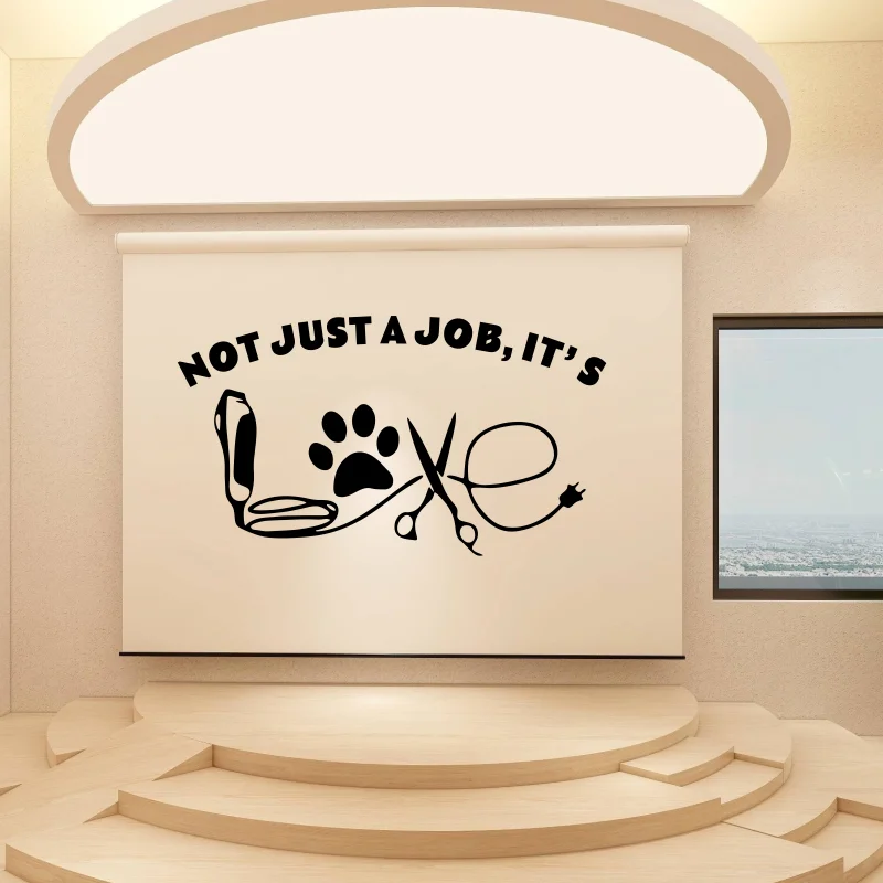 

Pet Dog Grooming Not Just A Job it's Love Window Viny Wall Stickers Animal Groomer Love Qutoe Glass Decals 423