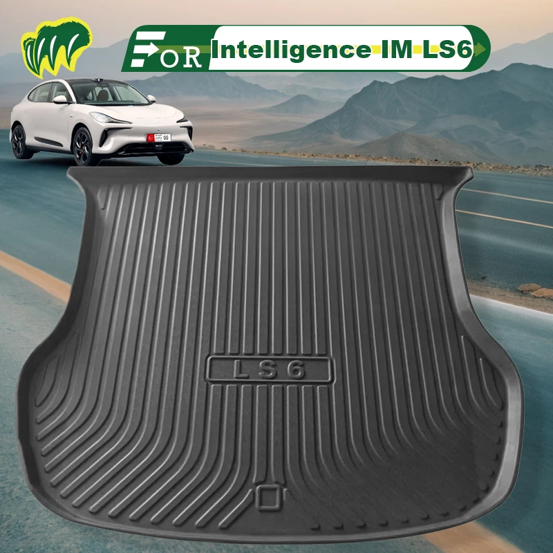 For Intelligence IM LS6 2023 2024 TPE Custom Fit Car Trunk Mat All Season Black Cargo Mat 3D Shaped Laser Measured Trunk Liners