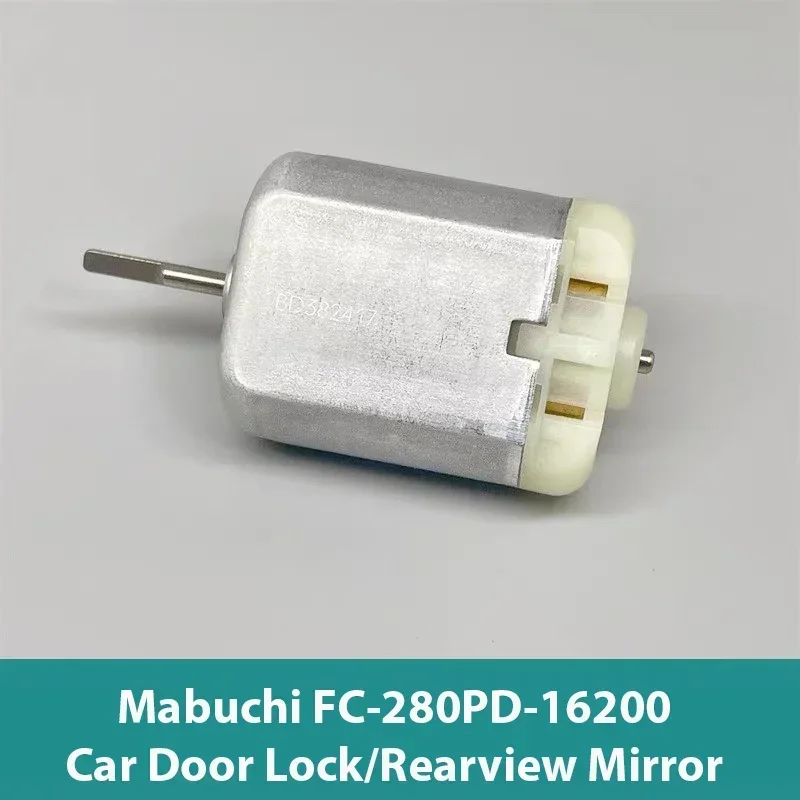 Original Japan MABUCHI FC-280PD-16200 Carbon Brush Motor DC 12V 7900RPM D-Shaft for Door Lock Rearview Mirror Actuator of Car