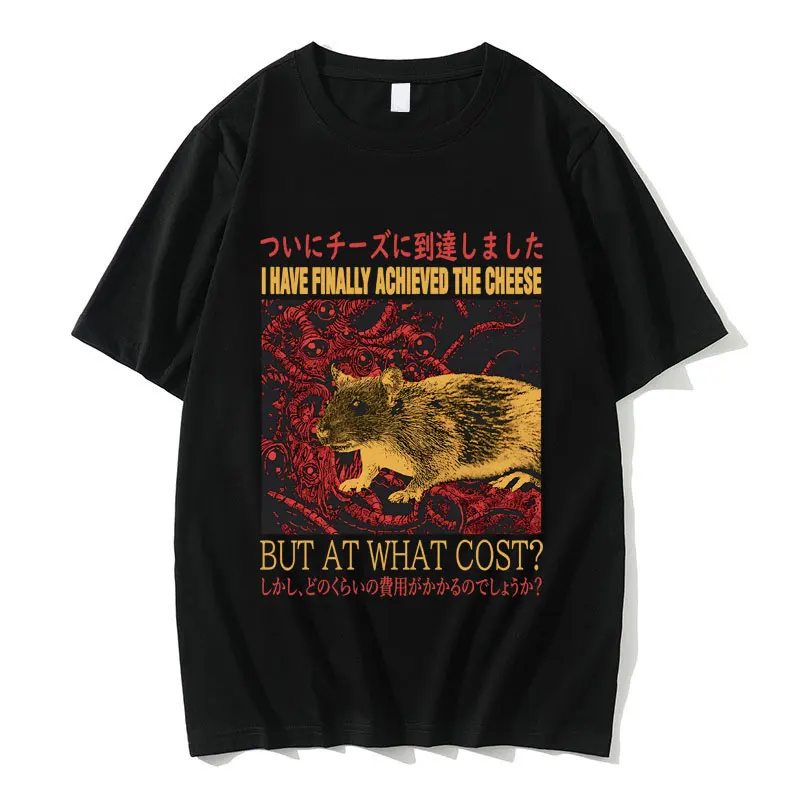 I Have Finally Achieved The Cheese But At What Cost T-shirt Funny Meme Japan Rat Print T Shirt Men Women Casual Oversized Tshirt