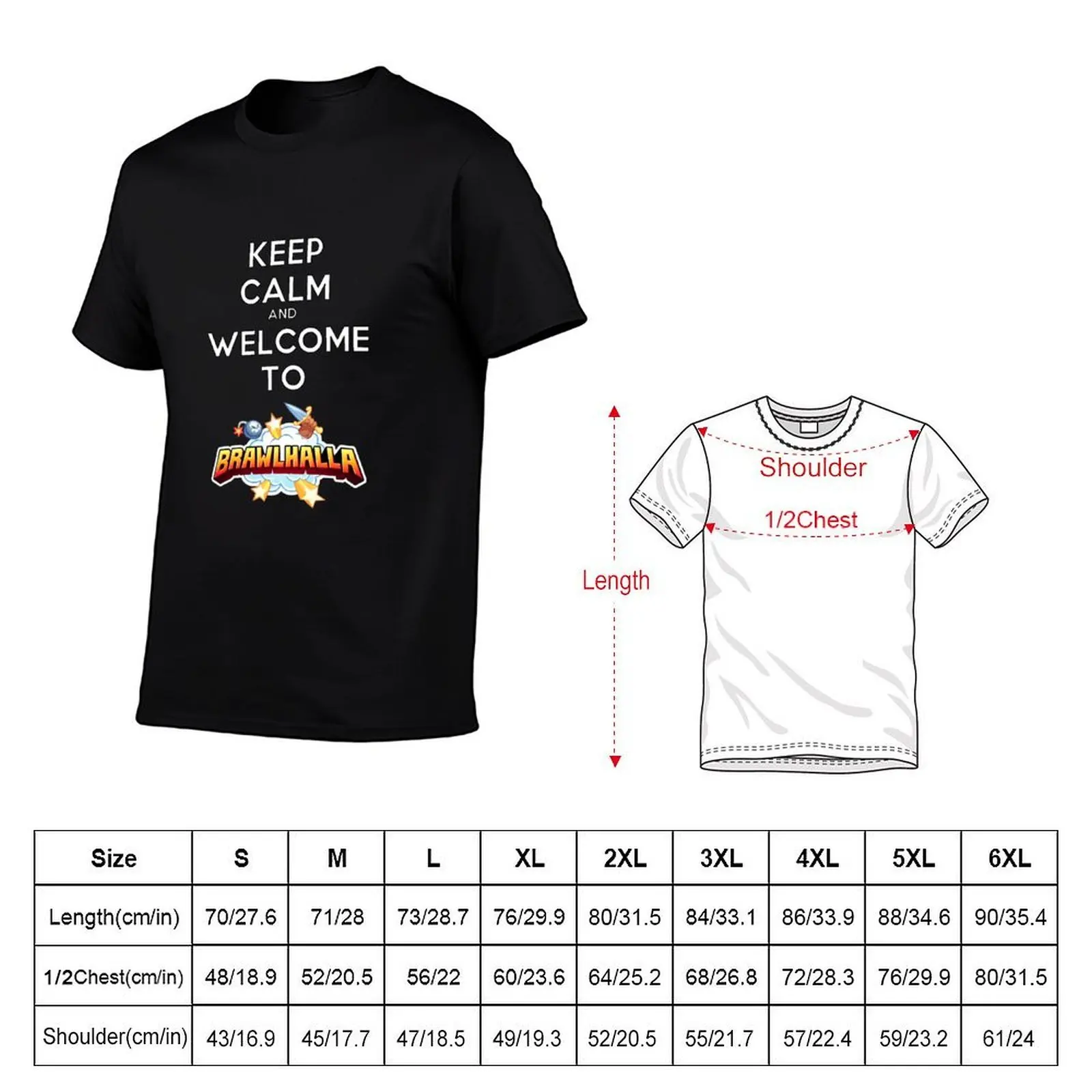 Keep Calm and Welcome to Brawlhalla T-Shirt vintage t shirts graphic t shirt vintage mens designer t shirt