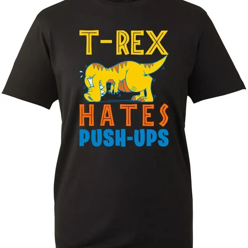 T Rex Hates Push Up S Shirt Funny Novelty Regular Fit