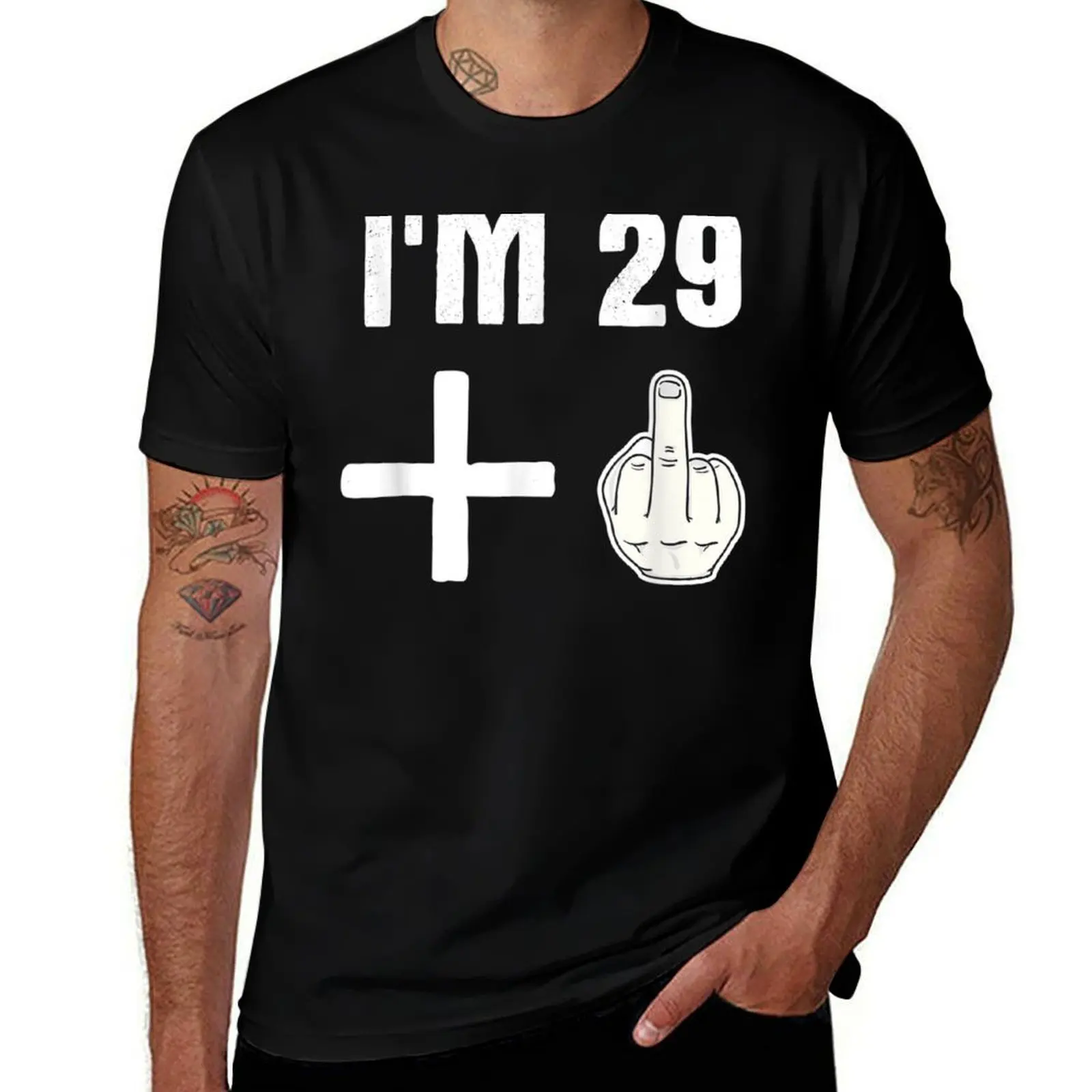 

I'M 29 + 1 - Humor 30Th Birthday Quote - Middle Finger T-Shirt t shirts for man pack cotton t shirt man plain T-Shirt