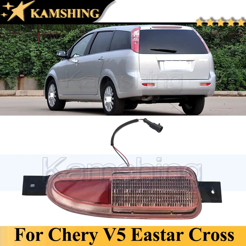 

Kamshing LHD Rear Bumper Light Lamp For Chery V5 Eastar Cross Rear Fog Light Rear Reflector Brake Light Fog Lamp