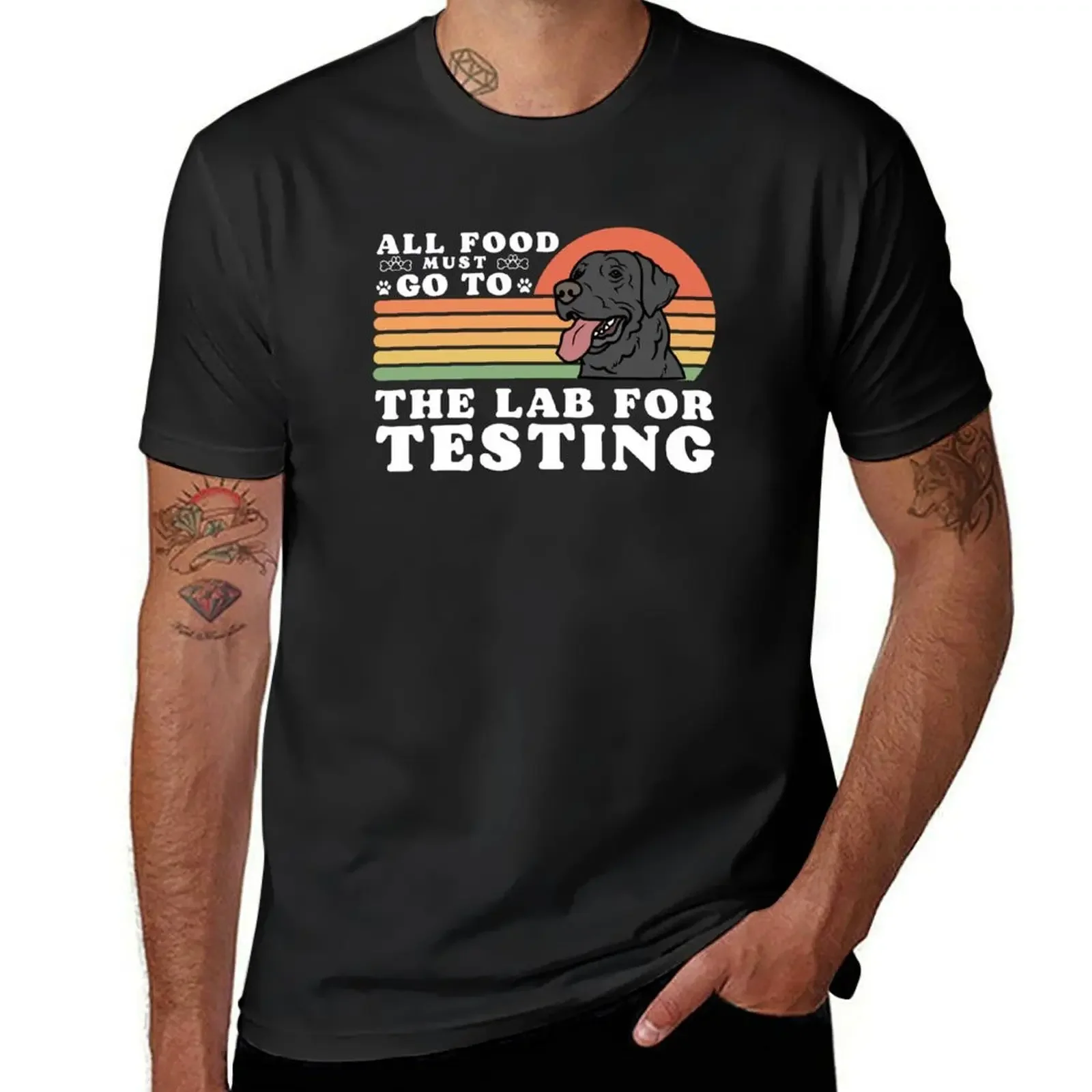 All Food Must Go To The Lab For Testing Funny Labrador lovers gift T-Shirt vintage t shirts cute clothes outfits for men