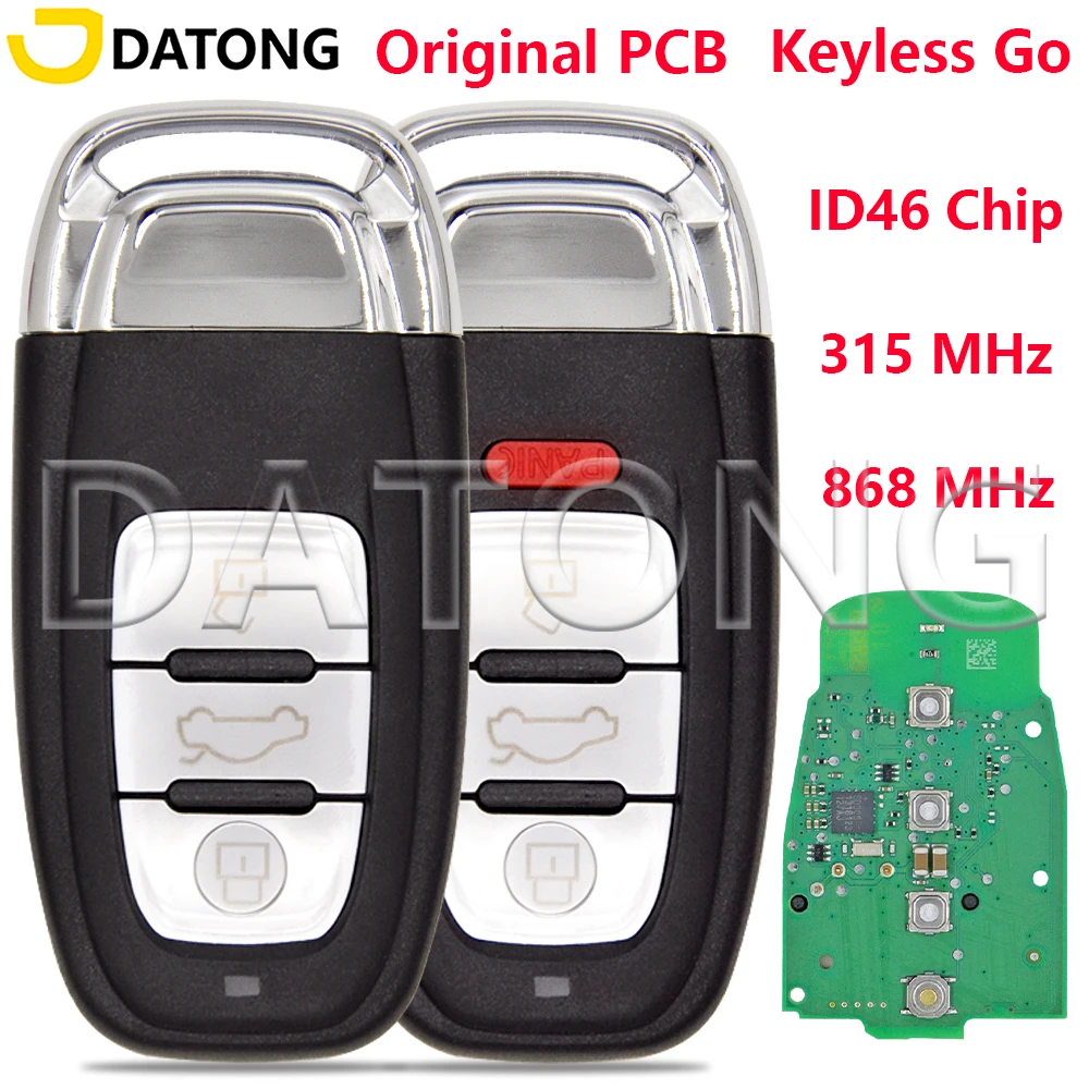 

Оригинальный автомобильный ключ Datong 4G0959754J 315 МГц 8T0959754K 868 МГц ID46 PCF7945AC Keyless Go с оригинальной платой PCB для Audi A4 A5 A6 A7 Q5 2008-2018