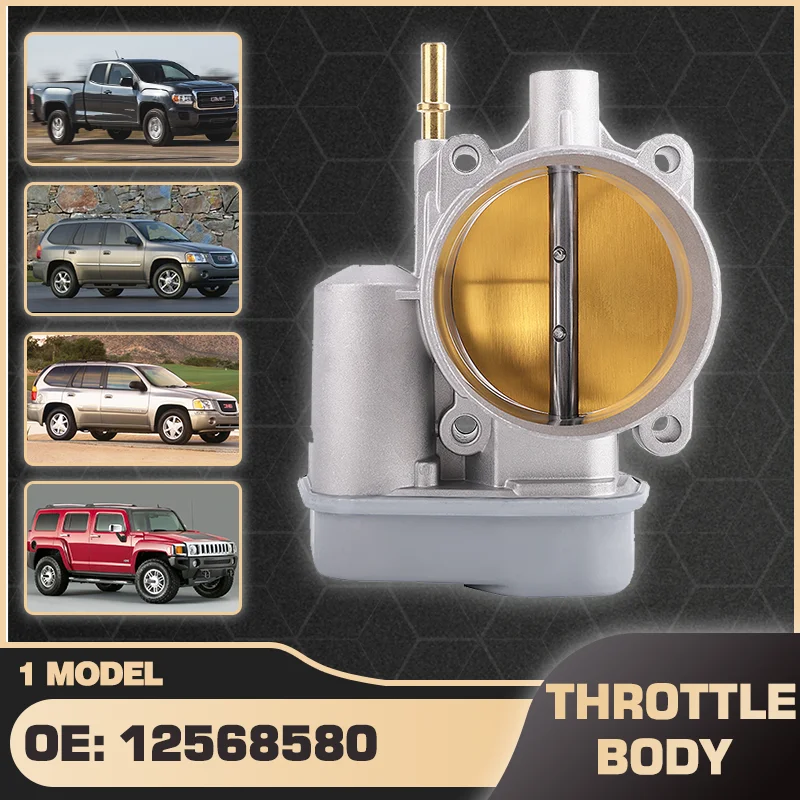 

12568580 Throttle Valve Body For GMC Canyon L5 3.5L 3.7L GMC Envoy L6 4.2L GMC Envoy XUV L6 4.2L Hummer H3 L5 3.5L 3.7L 12570790