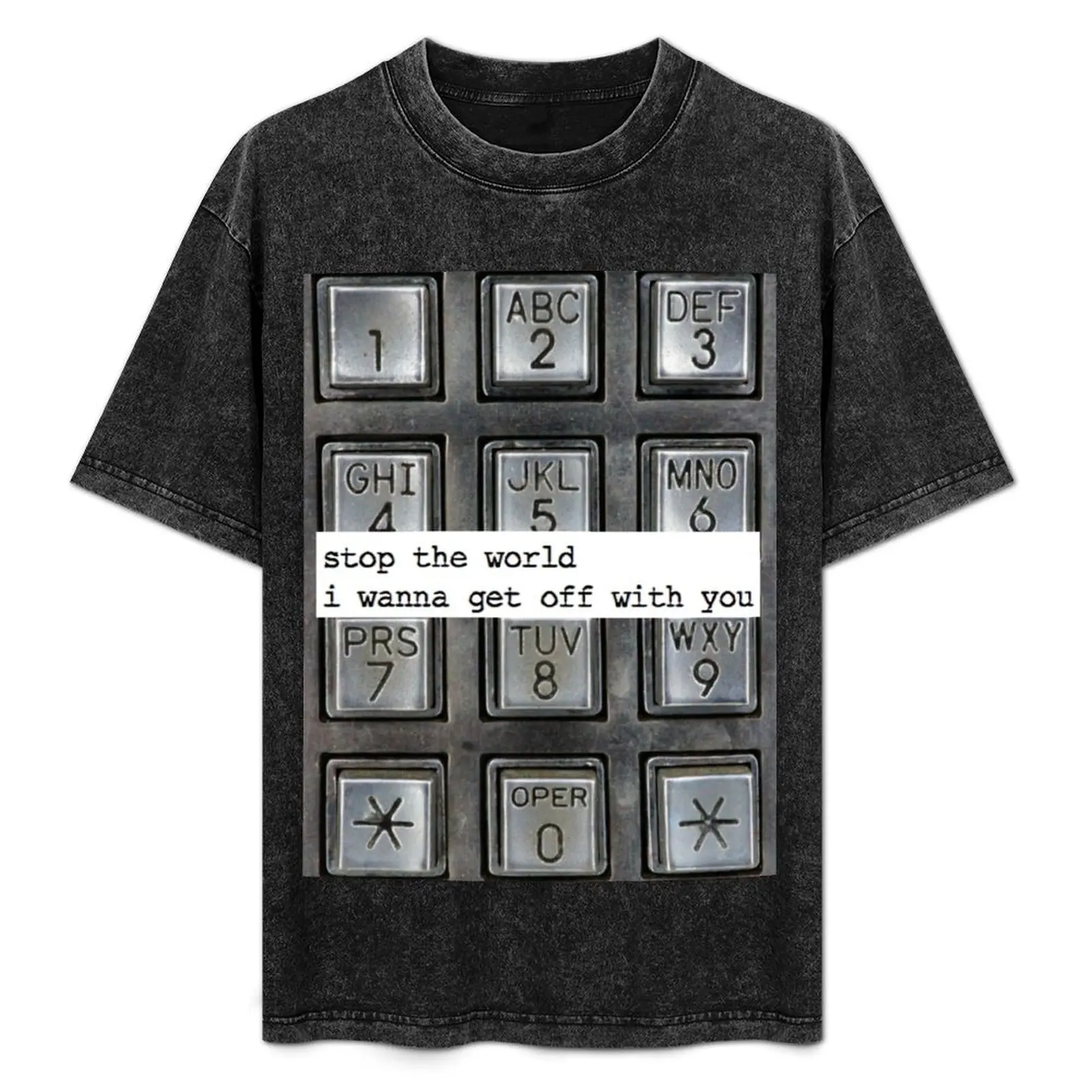 

stop the world T-Shirt Summer Holiday T-Shirt