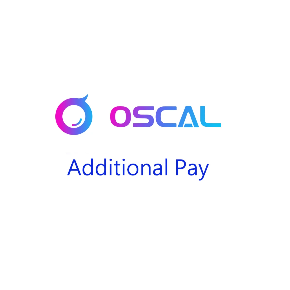 

OSCAL Additional Pay on Your Order