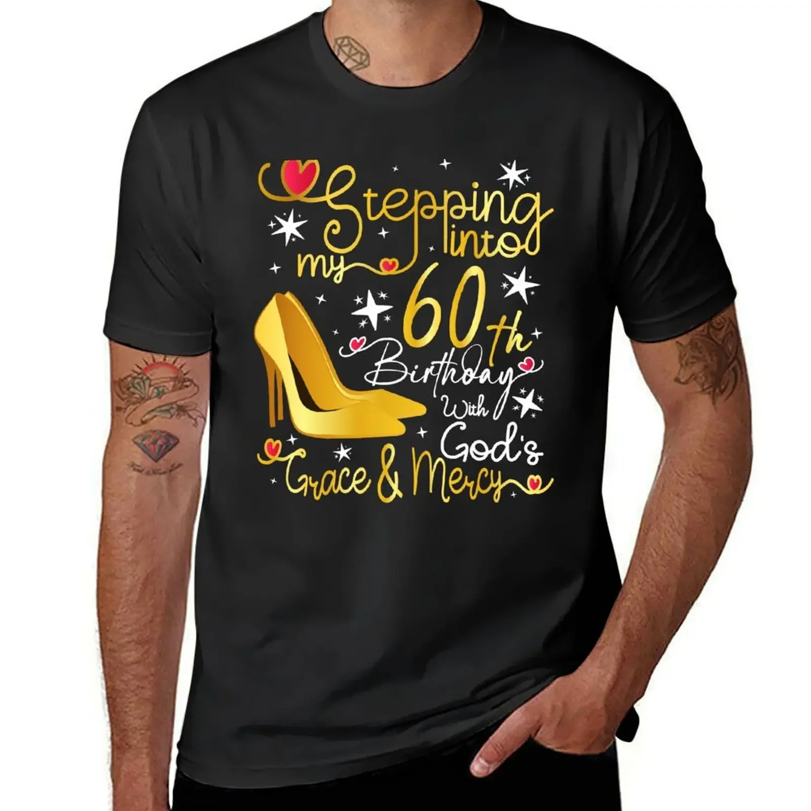 

Stepping into my 60th birthday with gods grace and mercy T-Shirt anime figures mens graphic t-shirts hip hop