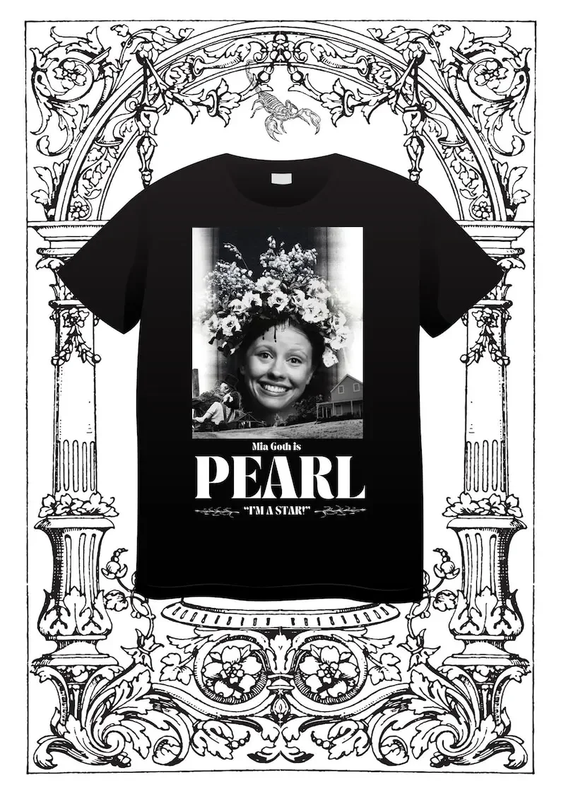 Pearl X Maxxxine Mia Goth Midsommar Halloween Horror Movie T-Shirt