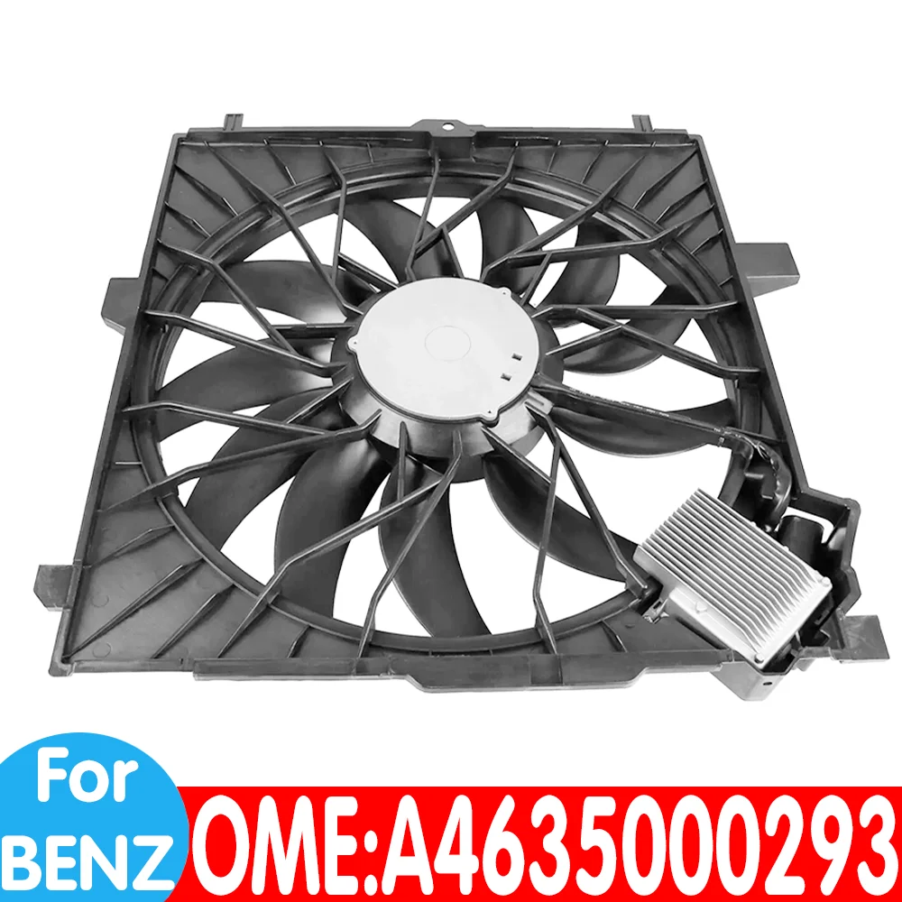 

For Mercedes benz 4635000293 W463 G500 G400 G350 G320 G65 G63 AMG G550 car cooler blower engine radiator cooling fan Accessories