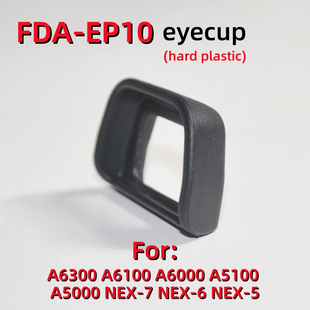 Hartplastik FDA-EP10 Augenmuschel-Sucher-Ersatz für Sony A6300 A6100 A6000 A5100 A5000 NEX-7 NEX-6 NEX-5 Kamerazubehör